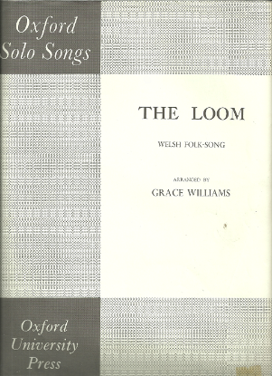 Picture of The Loom, Welsh Folk-Song, arr. Grace Williams, low voice solo, sheet music