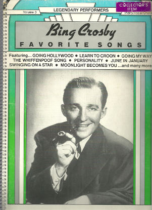 Picture of Bing Crosby, Favorite Songs, Legendary Performers Series Volume 3, sheet music songbook