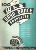 Picture of 100 WLS Barn Dance Favorites, compiled by John Lair, sheet music folio