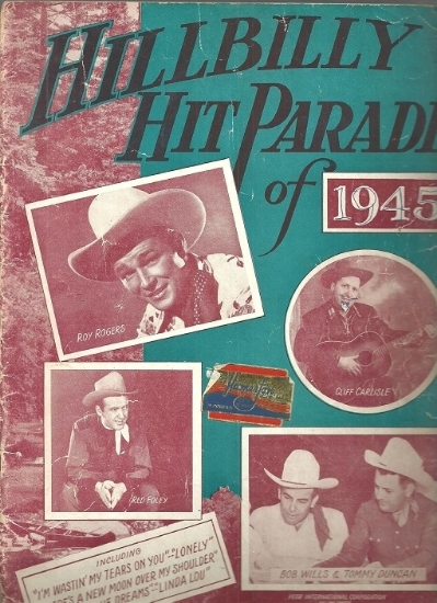 Picture of Hillbilly Hit Parade of 1945, Roy Rogers/ Cliff Carlisle/ Red Foley/ Bob Wills/ Tommy Duncan, sheet music songbook