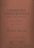 Picture of Chansons Canadiennes Vol. 1 (French-Canadian Folk Songs), Marius Barbeau & Healey Willan, sheet msusic songbook