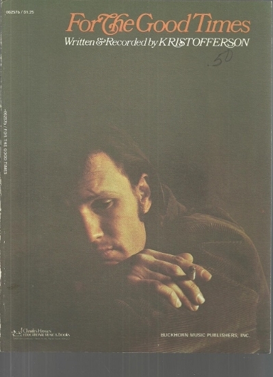 Picture of For the Good Times, Kris Kristofferson, sheet music