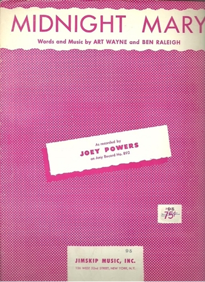 Picture of Midnight Mary, Art Wayne & Ben Raleigh, recorded by Joey Powers