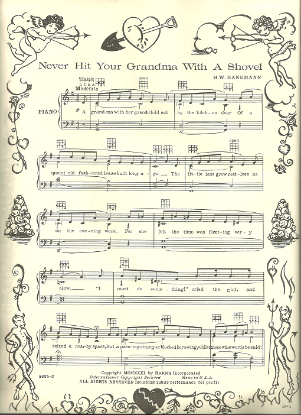 Picture of Never Hit Your Grandma with a Shovel, H. W. Hanemann, sheet music