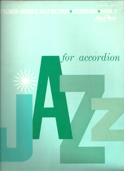 Picture of Palmer Hughes Jazz Method for Accordion Book 2, sheet music folio
