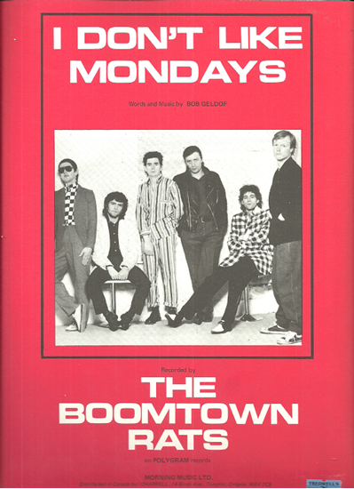 Picture of I Don't Like Mondays, Bob Geldof, recorded by The Boomtown Rats