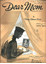 Picture of Dear Mom, Maury Coleman Harris, introduced & featured by Kate Smith