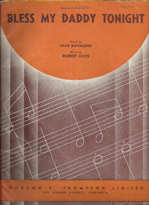 Picture of Bless My Daddy Tonight, Jack Raymond & Robert Jules, original sheet music