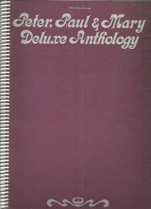 Picture of Peter Paul and Mary Deluxe Anthology, piano/ vocal/ guitar, sheet music songbook