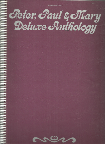 Picture of Peter Paul and Mary Deluxe Anthology, piano/ vocal/ guitar, sheet music songbook