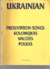 Picture of Ukrainian Presentation Songs (Kolomejkas, Waltzes, Polkas), sheet music folio