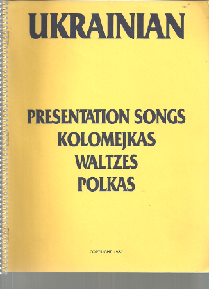 Picture of Ukrainian Presentation Songs (Kolomejkas, Waltzes, Polkas), sheet music folio