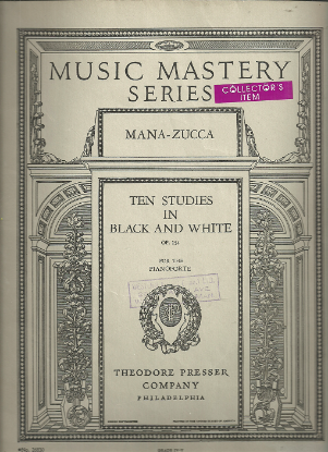 Picture of Mana-Zucca, Ten Studies in Black & White Op. 154, piano solo folio