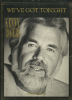 Picture of Kenny Rogers, We've Got Tonight, sheet music songbook
