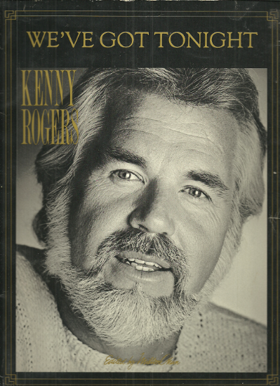 Picture of Kenny Rogers, We've Got Tonight, sheet music songbook