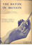 Picture of The Baton in Motion, Adolph W. Otterstein, conducting textbook