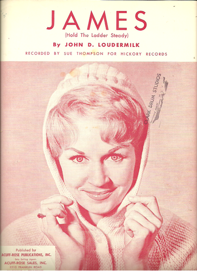 Picture of James (Hold the Ladder Steady), John D. Loudermilk, recorded by Sue Thompson