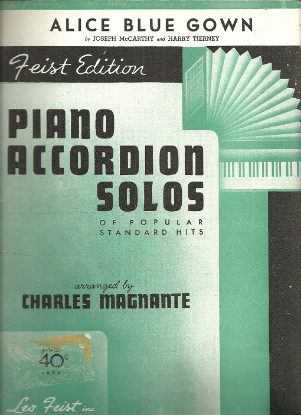 Picture of Alice Blue Gown, Joseph McCarthy & Harry Tierney, arr. by Charles Magnante, accordion solo sheet music