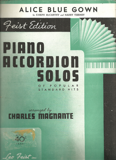 Picture of Alice Blue Gown, Joseph McCarthy & Harry Tierney, arr. by Charles Magnante, accordion solo sheet music