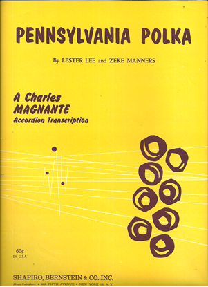 Picture of Pennsylvania Polka, Lester Lee & Zeke Manners, arr. Charles Magnante, accordion solo