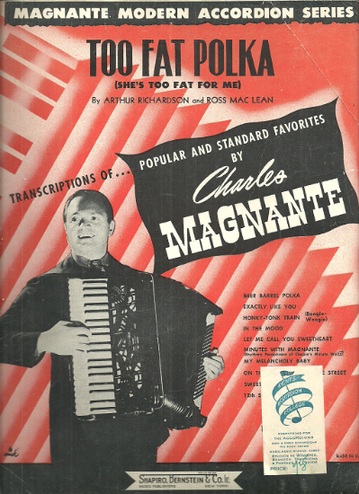 Picture of Too Fat Polka, Arthur Richardson & Ross MacLean, arr. Charles Magnante, accordion solo sheet music