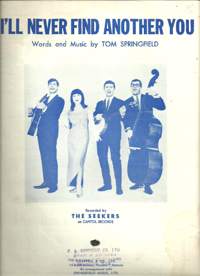 Picture of I'll Never Find Another You, Tom Springfield, recorded by The Seekers, sheet music