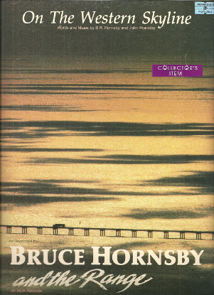 Picture of On the Western Skyline, B. R. & John Hornsby, recorded by Bruce Hornsby & the Range, sheet music
