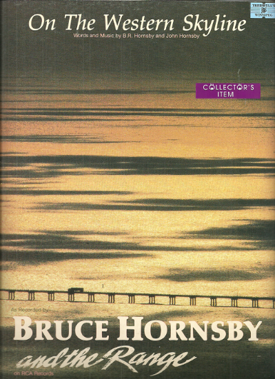 Picture of On the Western Skyline, B. R. & John Hornsby, recorded by Bruce Hornsby & the Range, sheet music