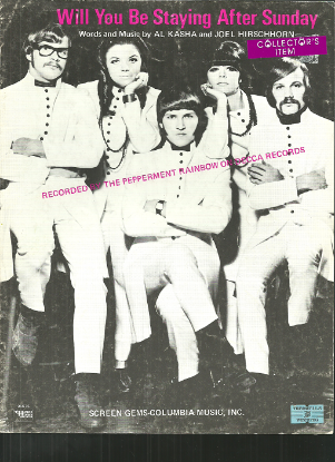 Picture of Will You be Staying After Sunday, Al Kasha & Joel Hirschhorn, recorded by The Peppermint Rainbow, sheet music