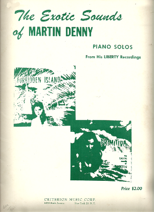 Picture of The Exotic Sounds of Martin Denny, piano solo sheet music folio