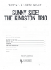 Picture of The Kingston Trio, Sunny Side, sheet music songbook