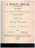 Picture of A Waltz Dream, Oscar Strauss