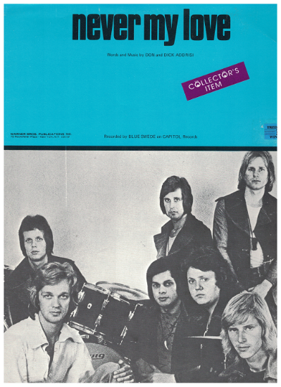 Picture of Never My Love, Don & Dick Addrisi, recorded by Blue Swede, sheet music