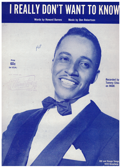 Picture of I Really Don't Want to Know, Howard Barnes & Don Robertson, recorded by Tommy Edwards