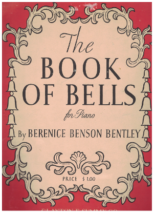 Picture of The Book of Bells, Berenice Benson Bentley, piano solo, sheet music folio