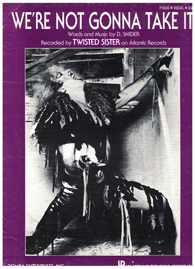 Picture of We're Not Gonna Take It, Dee Snider, recorded by Twisted Sister