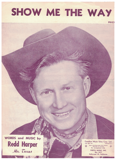 Picture of Show Me the Way, written & recorded by Redd Harper "Mr. Texas"