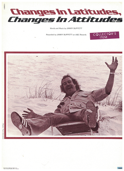Picture of Changes in Latitudes Change in Attitudes, Jimmy Buffet