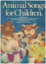 Picture of Animal Songs for Children, ed. Richard Carlin