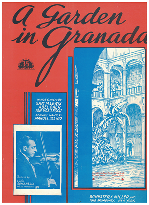 Picture of A Garden in Granada, Sam Lewis/ Abel Baer/ Ion Vasilescu, popularized by Luigi Romanelli