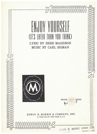 Picture of Enjoy Yourself (It's Later Than You Think), Herb Magidson & Carl Sigman