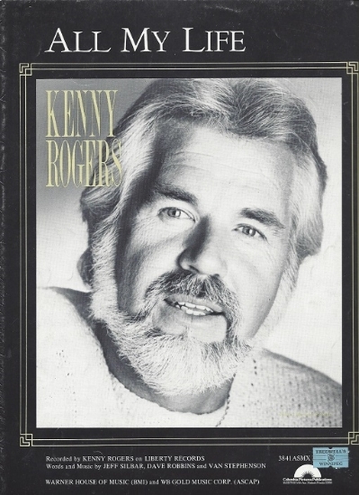 Picture of All My Life, Jeff Silbar/ Dave Robbins/ Van Stephenson, recorded by Kenny Rogers, sheet music