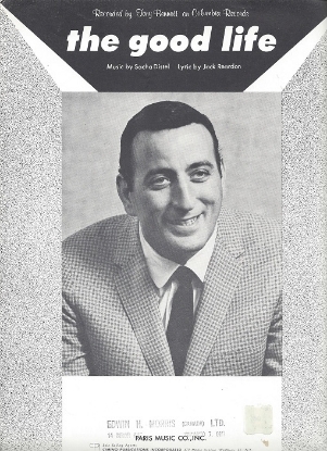 Picture of The Good Life, Sacha Distel & Jack Reardon, recorded by Tony Bennett, sheet music