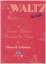 Picture of The Waltz, arr. Maxwell Eckstein, easy piano solo 