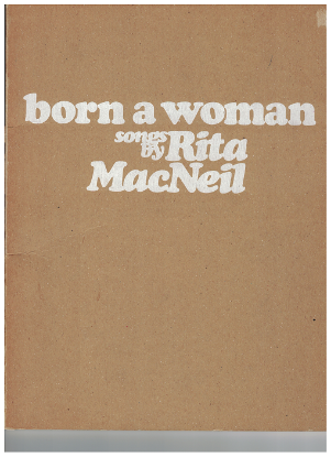 Picture of Born a Woman, Rita MacNeil, piano/ vocal folio, sheet music songbook