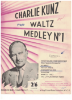 Picture of Charlie Kunz Waltz Medley No. 1, arr. Dudley E. Bayford, piano solo sheet music