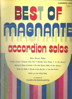 Picture of Best of Magnante, arr. Charles Magnante, accordion sheet music folio