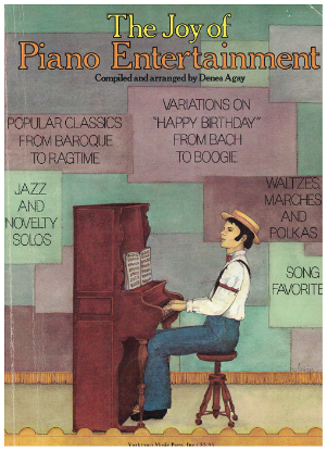 Picture of The Joy of Piano Entertainment (First Edition), arr. Denes Agay, piano solo folio