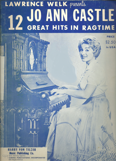 Picture of Lawrence Welk presents Jo Ann Castle, 12 Great Hits in Ragtime, piano solo sheet music folio