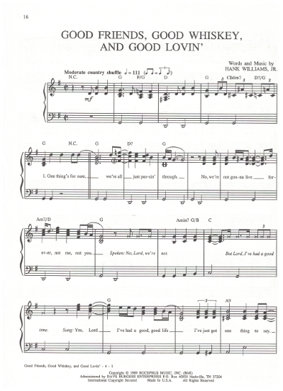 Picture of Good Friends Good Whiskey and Good Lovin', written & recorded by Hank Williams Jr, sheet music